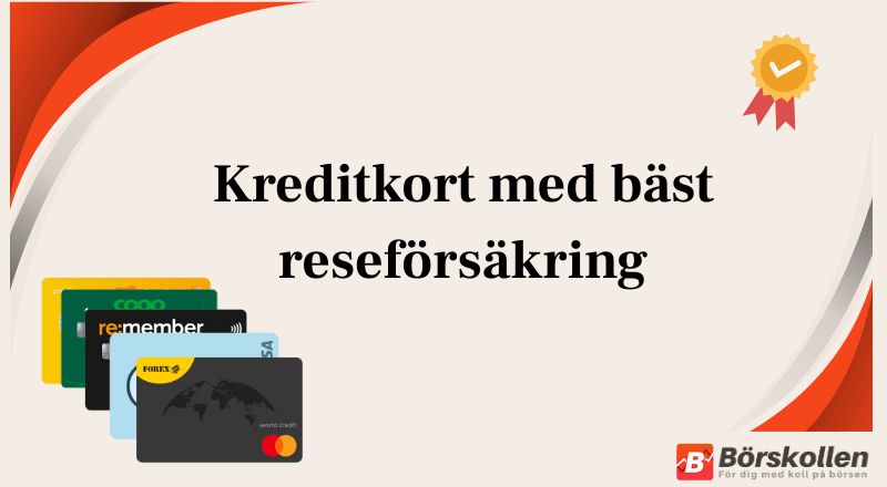 Kreditkort med bäst reseförsäkring