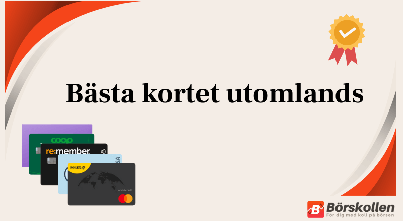 Kreditkort utomlands: Bästa kortet utomlands 2025