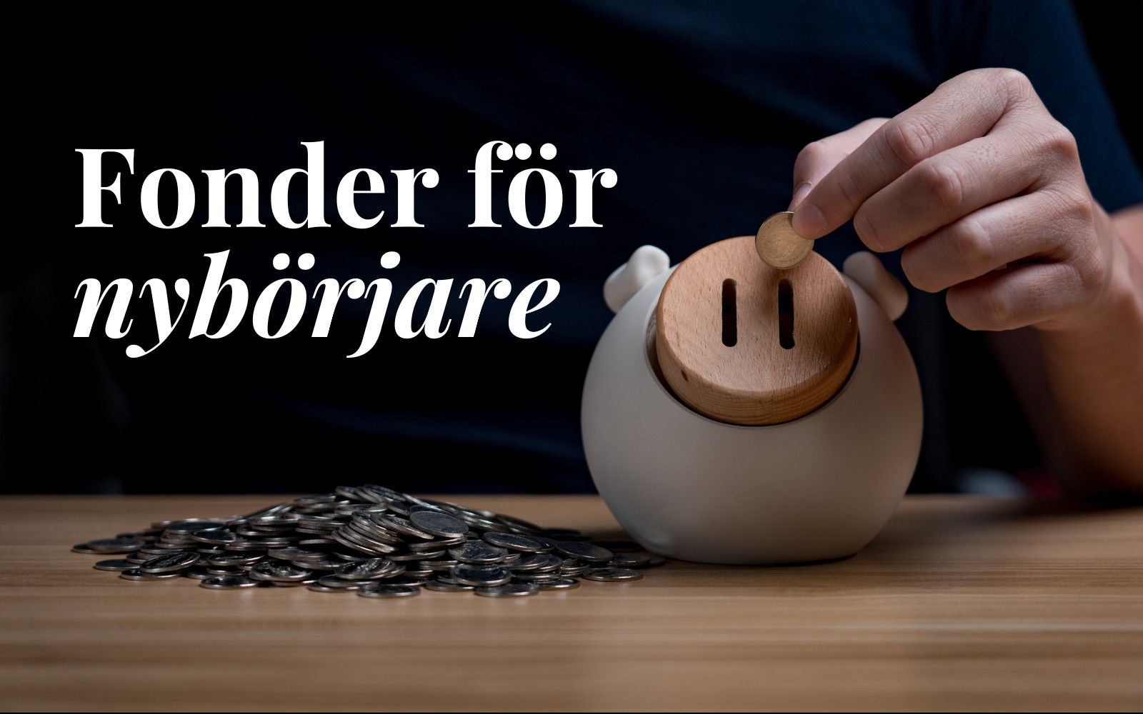 Börja spara i fonder 2025 – En komplett guide för nybörjare