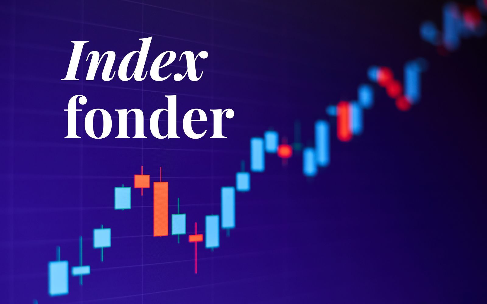 Bästa indexfonderna 2025 – Så börjar du spara i indexfonder