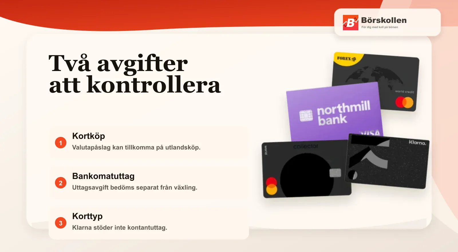 Kort utan valutapåslag och uttagsavgift