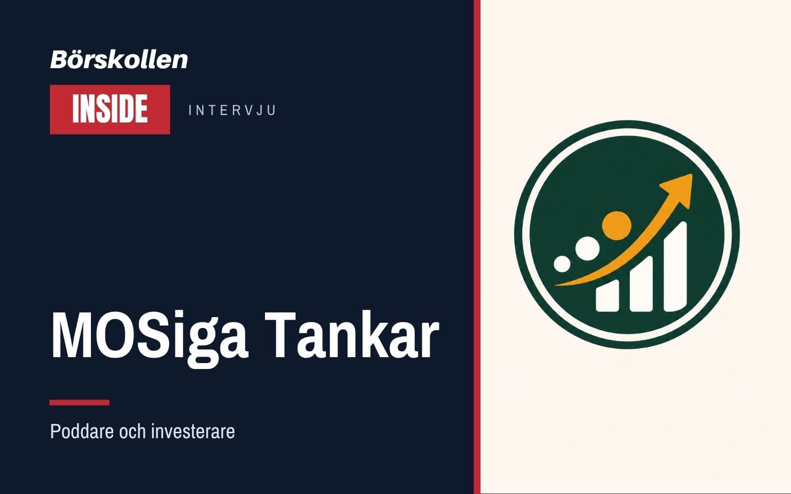 MOSiga Tankar: ”Den bästa investeringen är inte alltid det bästa bolaget” – så investerar poddtrion